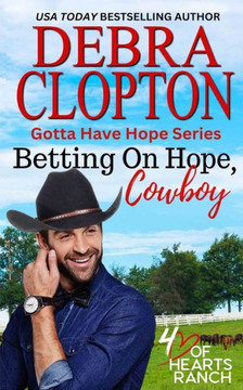 Betting on Hope, Cowboy Betting on Hope, Cowboy