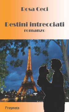 Destini Intrecciati Destini Intrecciati