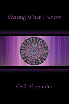 Sharing What I Know