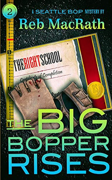 The Big Bopper Rises (Seattle Bop Mysteries)