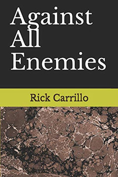Against All Enemies Against All Enemies