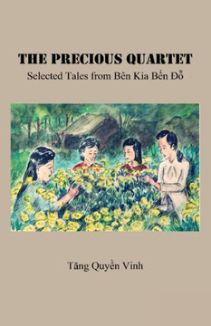 The Precious Quartet : Selected Tales from Bên Kia B¿n ¿¿ The Precious Quartet : Selected Tales from Bên Kia B¿n ¿¿