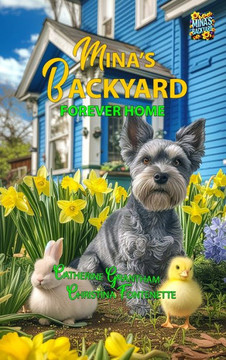 Mina's Backyard - Forever Home