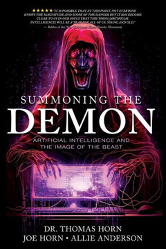Summoning the Demon : Artificial Intelligence and the Image of the Beast