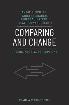 Comparing and Change : Orders, Models, Perceptions