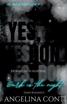 YES, DON (Dark Romance) : Dark is the night