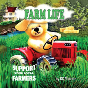Farm Life : Support Your Local Farmers