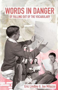 Words in Danger of Falling Out of the Vocabulary