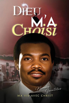 Dieu M'a Choisi Dieu M'a Choisi