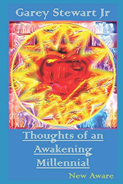 Thoughts Of An Awakening Millennial: New Aware
