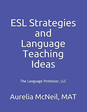 Esl Strategies And Language Teaching Ideas