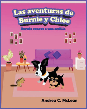 Las aventuras de Burnie y Chloe : Burnie conoce a una ardilla Las aventuras de Burnie y Chloe : Burnie conoce a una ardilla