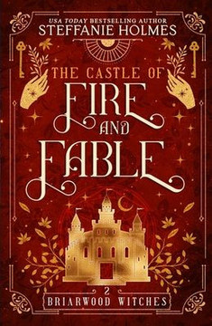 The Castle of Fire and Fable The Castle of Fire and Fable