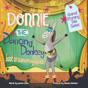Donnie the Dancing Donkey : Book on Overcoming Bullies for Kids