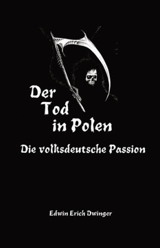 Der Tod in Polen : Die volksdeutsche Passion