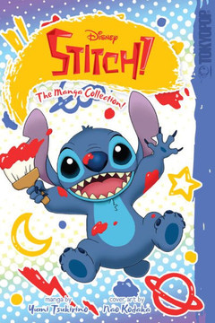 Disney Manga: Stitch! the Manga Collection Disney Manga: Stitch! the Manga Collection