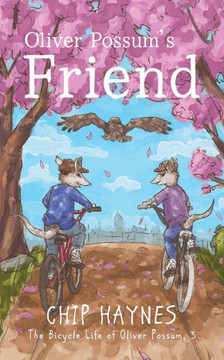 Oliver Possum's Friend Oliver Possum's Friend