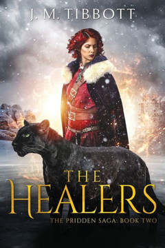The Healers : The Pridden Saga: Book 2 The Healers : The Pridden Saga: Book 2