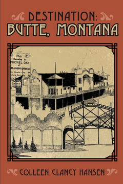 Destination : Butte, Montana