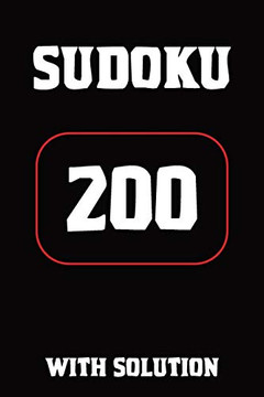 Sudoku 200 With Solution: 9X9, Puzzle Book, Hard, 2 Puzzles Per Page