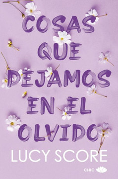 Cosas Que Dejamos En El Olvido Cosas Que Dejamos En El Olvido