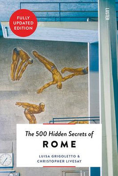 500 Hidden Secrets of Rome