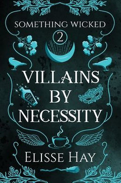 Villains by Necessity