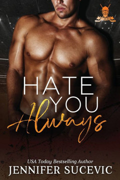 Hate You Always : Ein Enemies-to-Lovers, New Adult Sport-Liebesroman