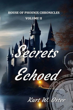 Secrets Echoed