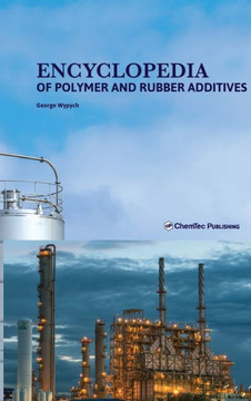 Encyclopedia of Polymer and Rubber Additives Encyclopedia of Polymer and Rubber Additives
