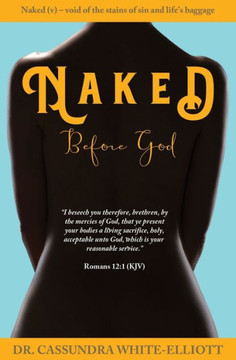 Naked Before God Naked Before God
