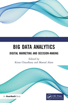 Big Data Analytics : Digital Marketing and Decision-making