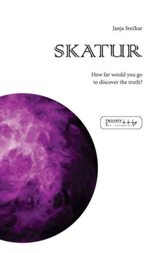Skatur: How Far Would You Go to Discover the Truth? Skatur: How Far Would You Go to Discover the Truth?