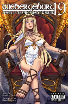 Wiedergeburt : Legend of the Reincarnated Warrior: Volume 19