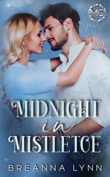 Midnight in Mistletoe Midnight in Mistletoe