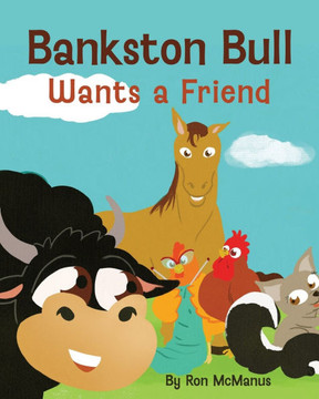Bankston Bull Wants a Friend