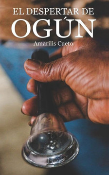 El despertar de Ogún