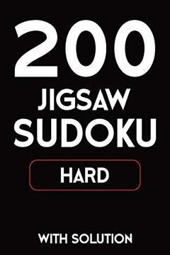 200 Jigsaw Sudoku Hard With Solution: 9X9, Puzzle Book, 2 Puzzles Per Page