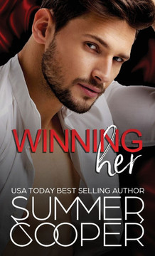 Winning Her : A Billionaire Second Chance Contemporary Romance (Hardback) Winning Her : A Billionaire Second Chance Contemporary Romance (Hardback)