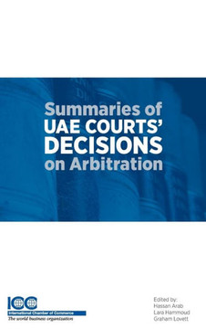Summaries of UAE Courts' Decisions on Arbitration (1993-2012)