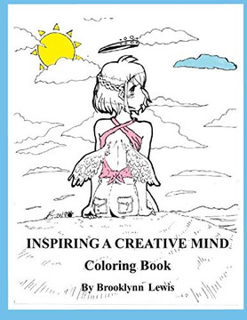 Inspiring A Creative Mind: Coloring Book