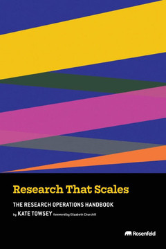 Research That Scales : The Research Operations Handbook Research That Scales : The Research Operations Handbook