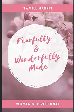 Fearfully & Wonderfully Made: 31 Day Women'S Devotional