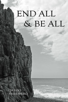 End All & Be All : Three Poem Sequences