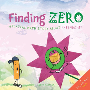 Finding Zero : A Playful Math Story about Friendship