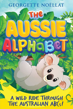 The Aussie Alphabet The Aussie Alphabet