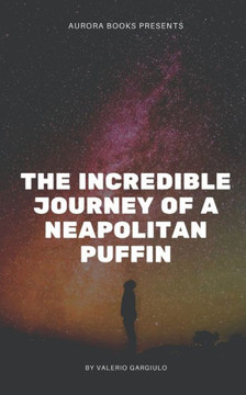 The Incredible Journey of a Neapolitan Puffin