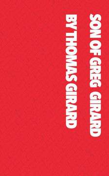 Son of Greg Girard Son of Greg Girard