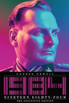 Nineteen Eighty-Four : The Definitive Edition Nineteen Eighty-Four : The Definitive Edition