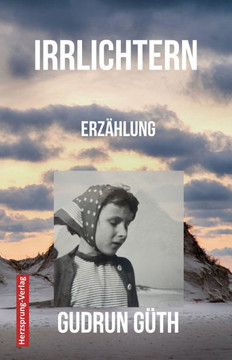 Irrlichtern : Erzählung